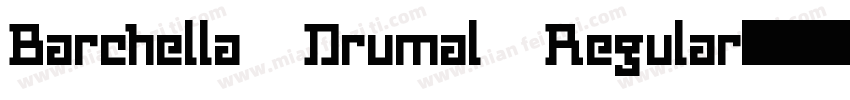 Barchella Drumal Regular字体转换